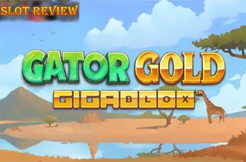 Gator Gold Gigablox slot